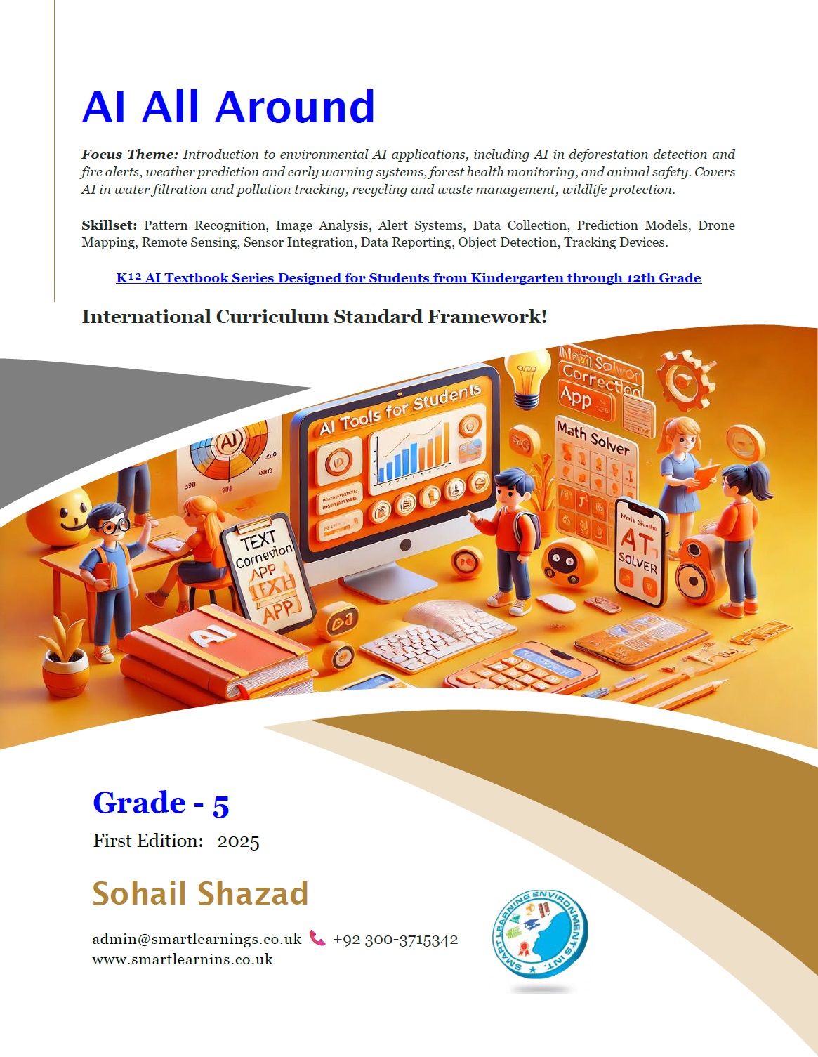 Learning with AI: AI All Around